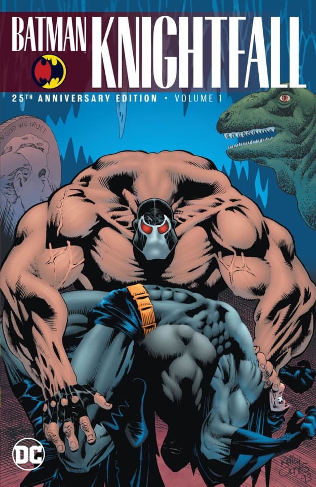 Batman: Knightfall: 25th Anniversary Edition