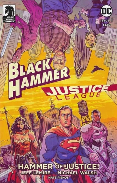 Black Hammer/Justice League: Hammer of Justice!