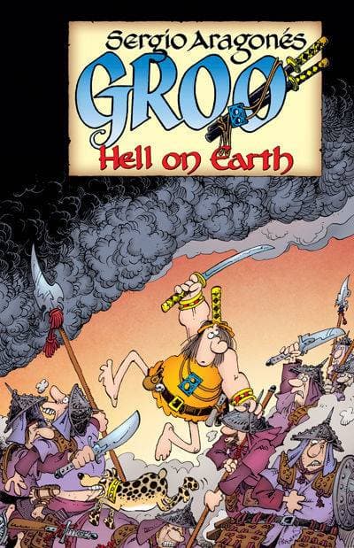 Sergio Aragonés Groo: Hell on Earth