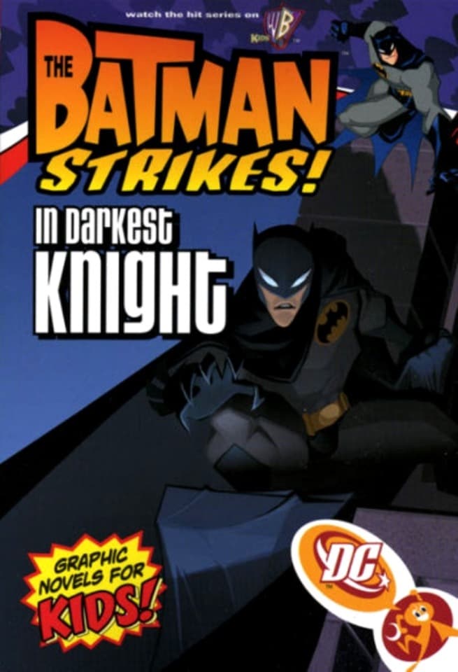 The Batman Strikes!: In Darkest Knight