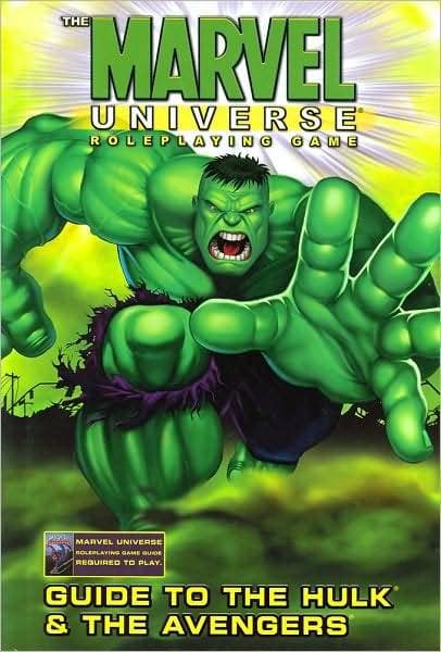 The Marvel Universe Roleplaying Game Guide To The Hulk & The Avengers