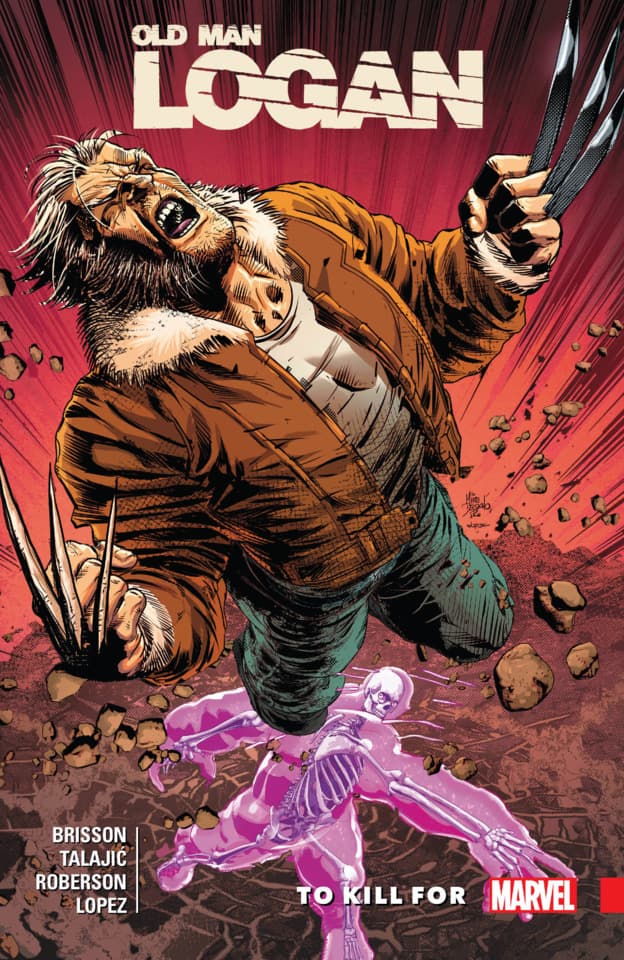 Wolverine: Old Man Logan: To Kill For