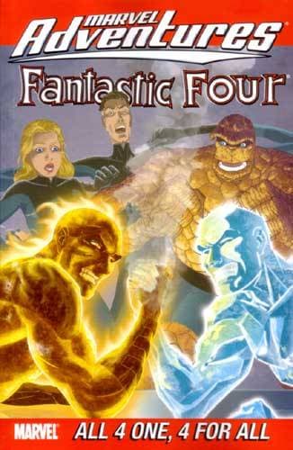 Marvel Adventures Fantastic Four: All 4 One, 4 For All
