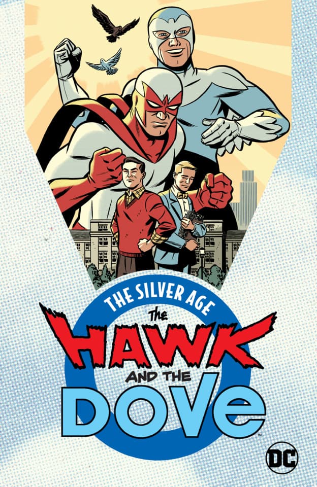 The Hawk and the Dove: The Silver Age