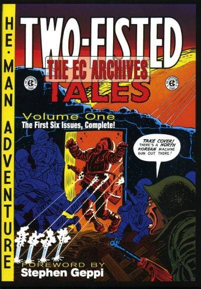 The EC Archives: Two-Fisted Tales