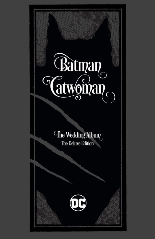 Batman/Catwoman: The Wedding Album: The Deluxe Edition
