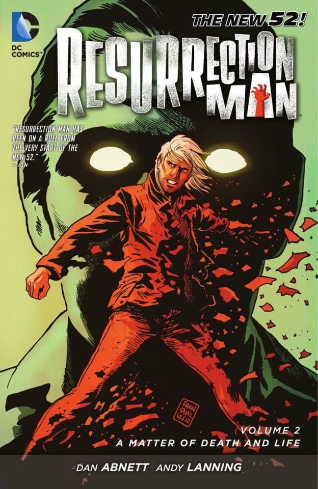 Resurrection Man: A Matter of Death and Life