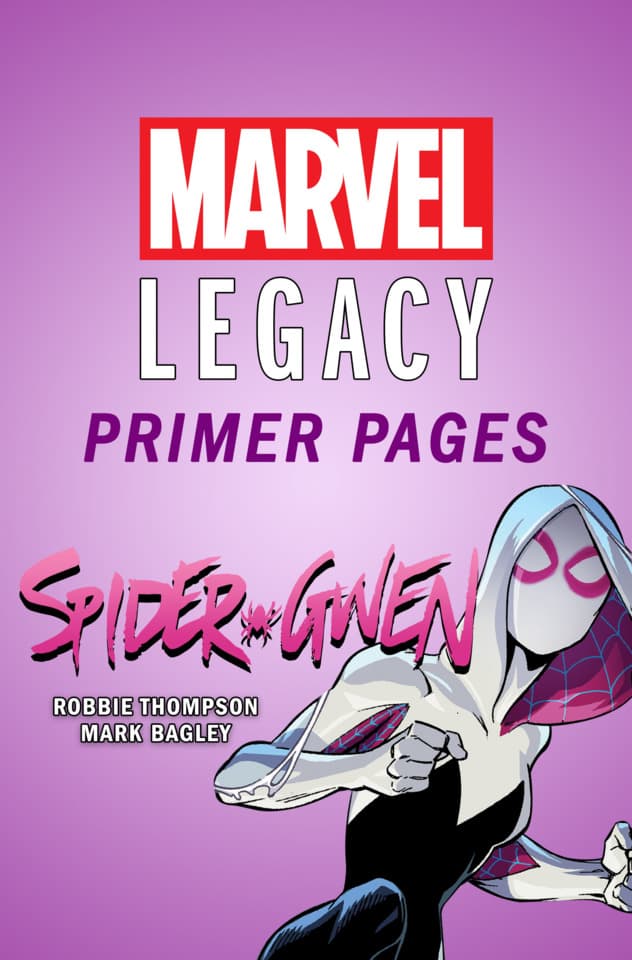 Spider-Gwen - Marvel Legacy Primer Pages