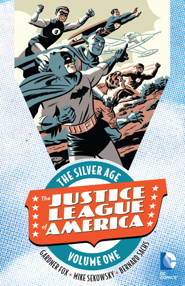 Justice League of America: The Silver Age