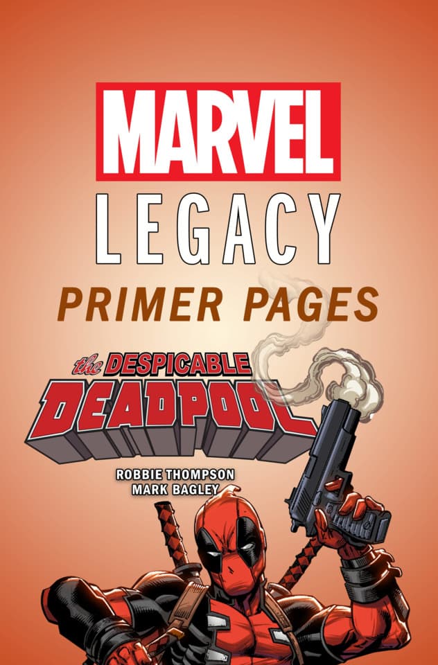 The Despicable Deadpool - Marvel Legacy Primer Pages
