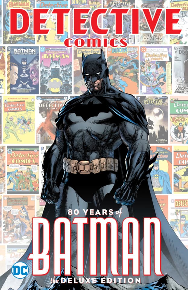 Detective Comics: 80 Years of Batman: The Deluxe Edition