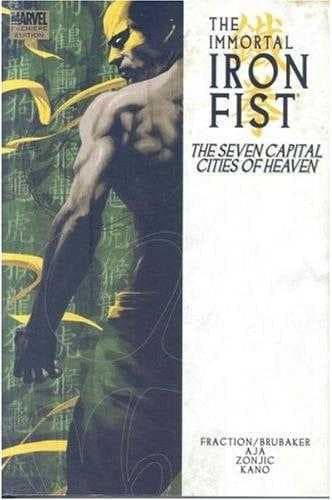 The Immortal Iron Fist: The Seven Capital Cities of Heaven