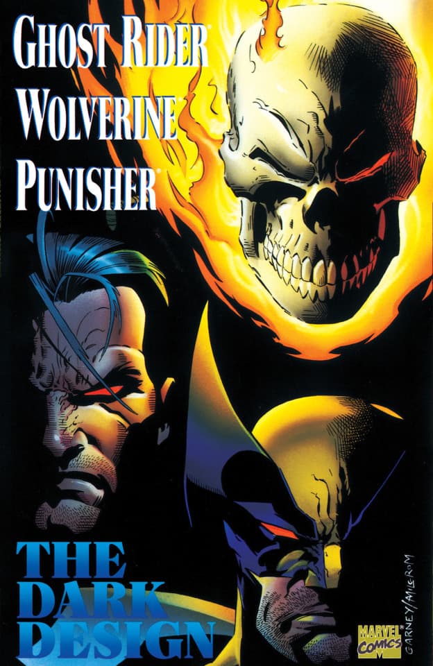 Ghost Rider, Wolverine, Punisher: The Dark Design