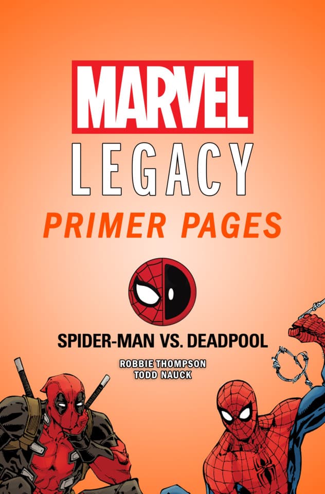 Spider-Man/Deadpool - Marvel Legacy Primer Pages