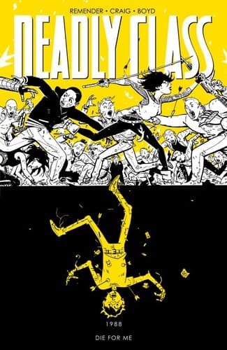 Deadly Class, Vol. 4