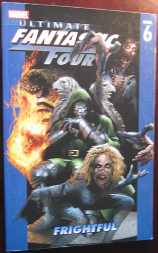 Ultimate Fantastic Four - Volume 6