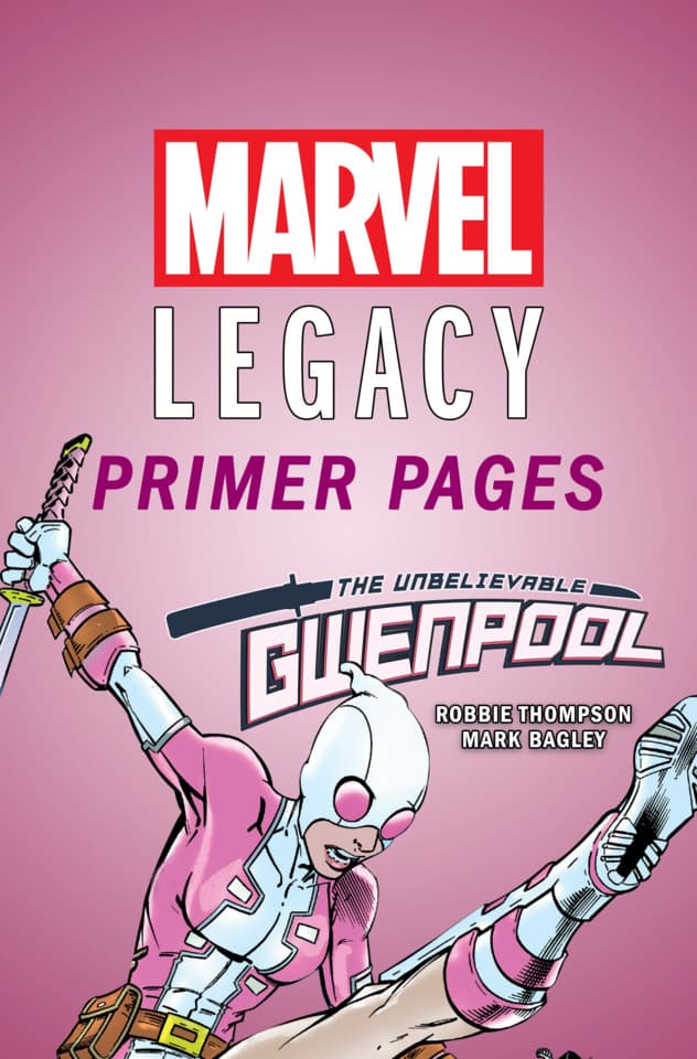 The Unbelievable Gwenpool - Marvel Legacy Primer Pages