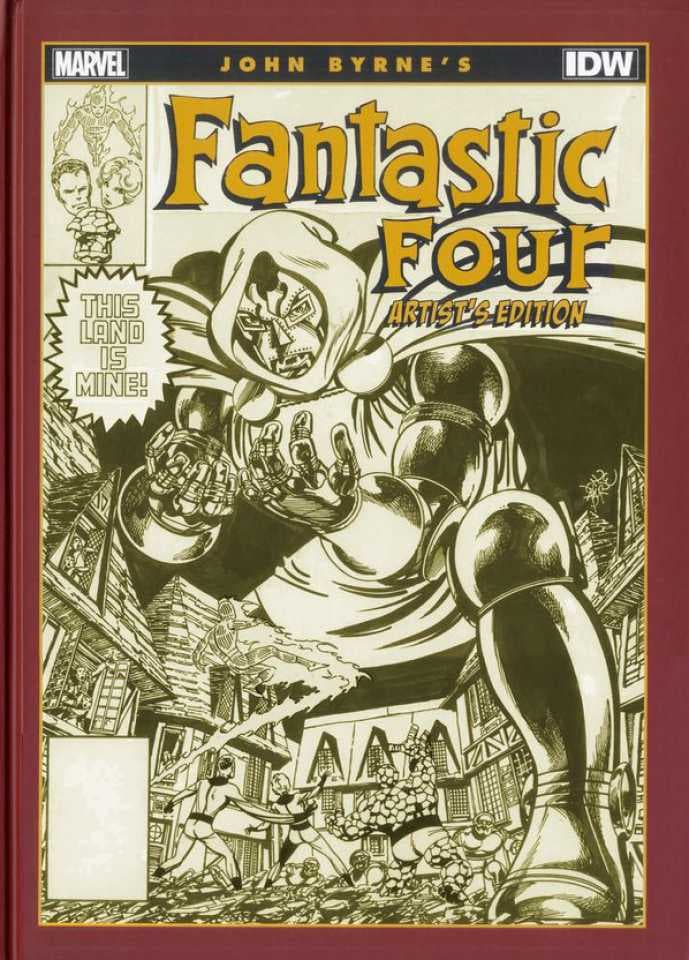 John Byrne's Fantastic Four Artist's Edition