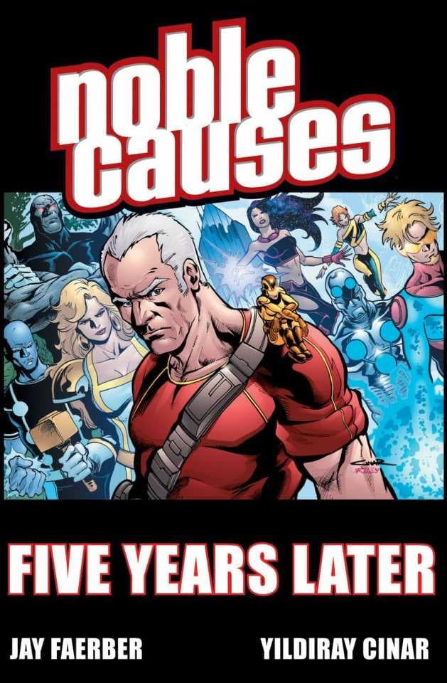 Noble Causes: Five Years Later
