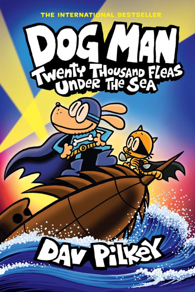 Dog Man: Twenty Thousand Fleas Under the Sea