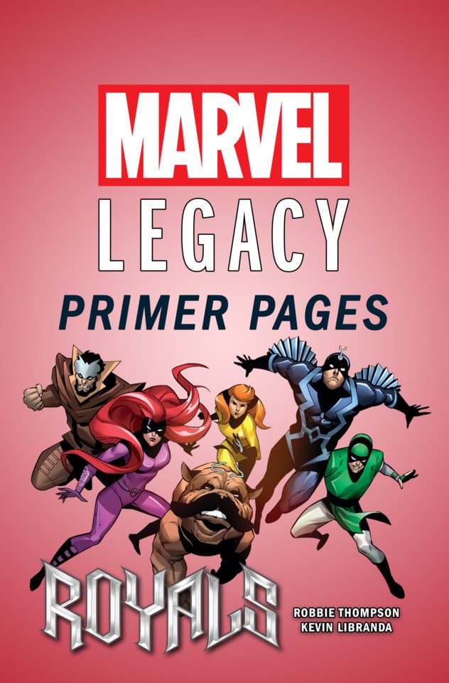 Royals - Marvel Legacy Primer Pages