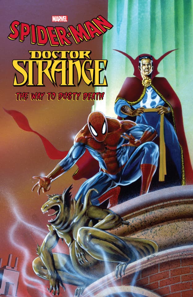 Spider-Man/Doctor Strange: The Way To Dusty Death