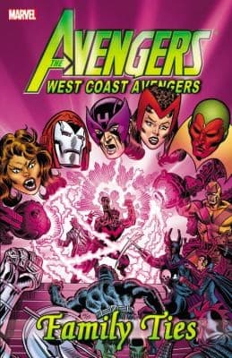 Avengers: West Coast Avengers - Family Ties