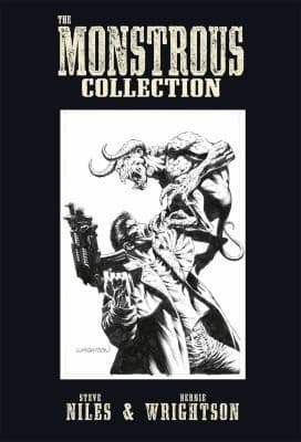 The Monstrous Collection of Steve Niles and Bernie Wrightson