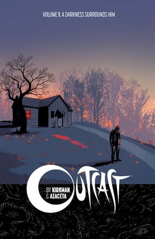 Outcast by Kirkman & Azaceta