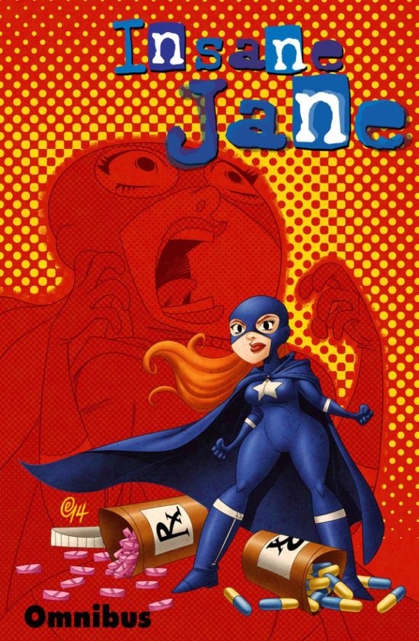 Insane Jane: Omnibus cover — © TidalWave Productions
