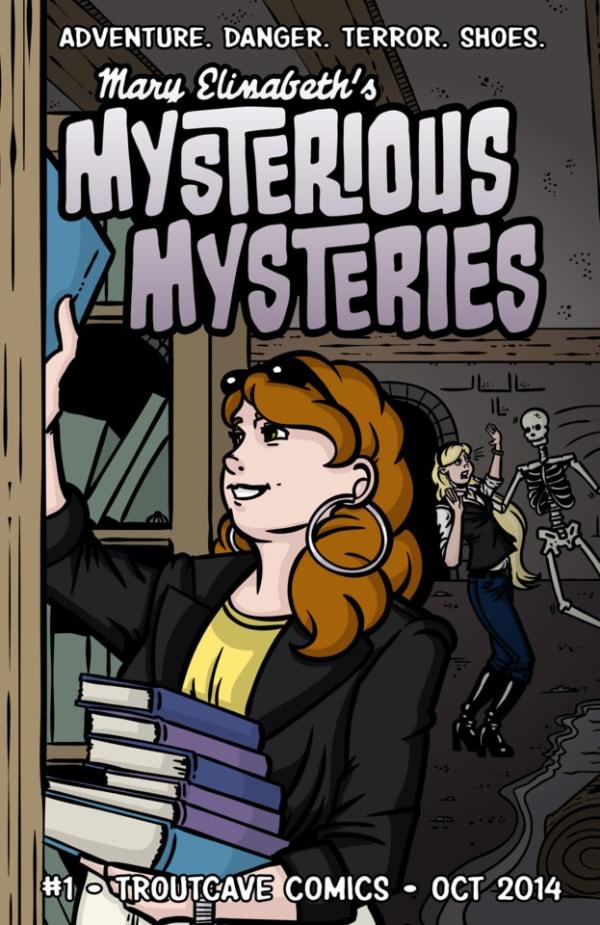 Mary Elizabeth's Mysterious Mysteries cover — © Troutcave Comics