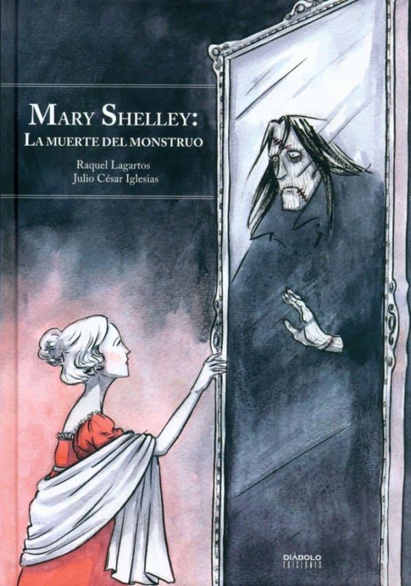 Mary Shelley: La Muerte del Monstruo cover — © Diábolo Ediciones