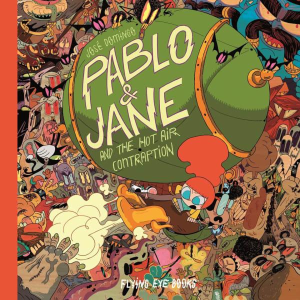 Pablo & Jane and the Hot Air Contraption cover — © Nobrow