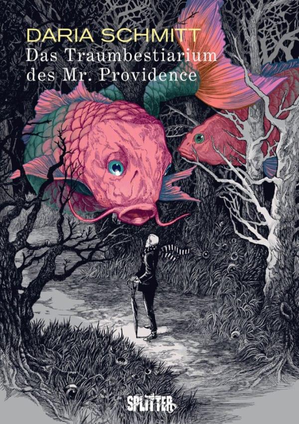Das Traumbestiarium des Mr. Providence cover — © Splitter