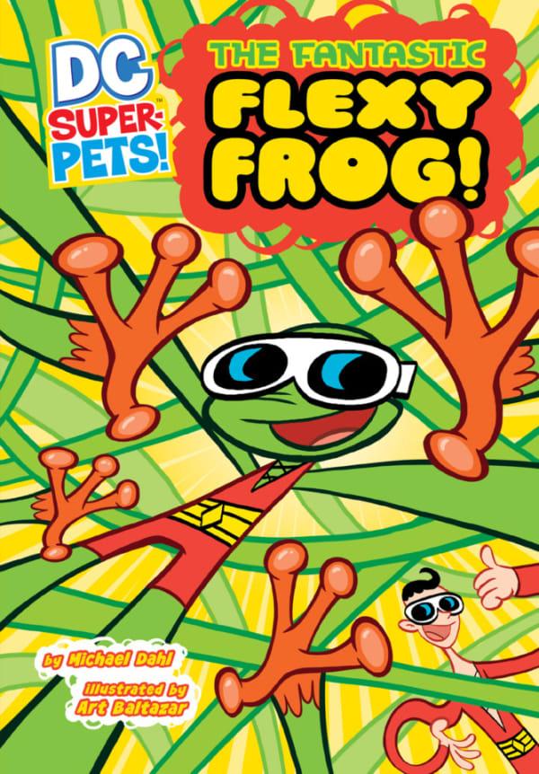 DC Super-Pets: The Fantastic Flexy Frog! #1