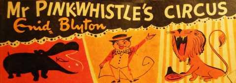 Mr. Pink-Whistle's Circus cover — © Weeties