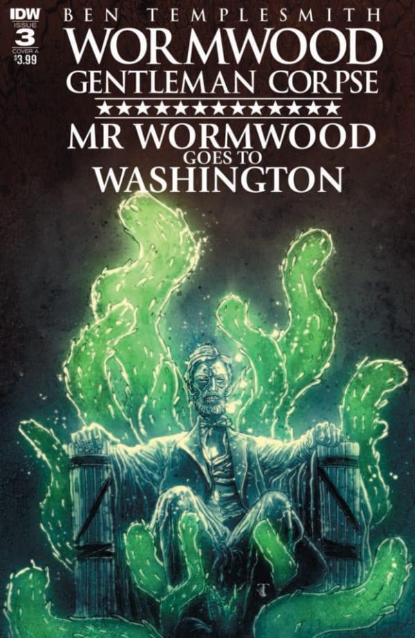 Wormwood Gentleman Corpse: Mr. Wormwood Goes To Washington #3
