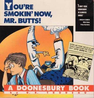 You're Smokin' Now, Mr. Butts! #1