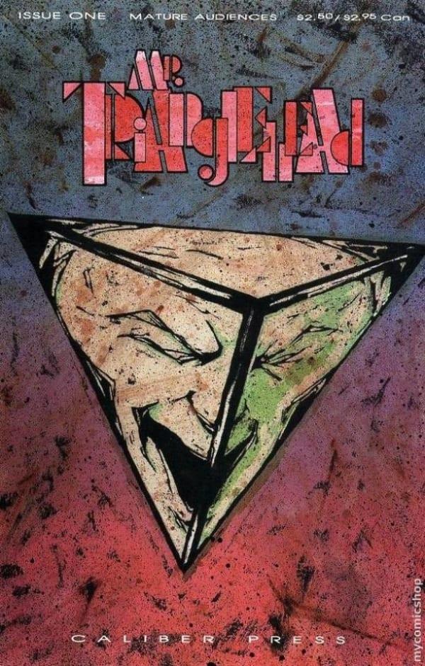 Mr. Trianglehead cover — © Caliber Comics