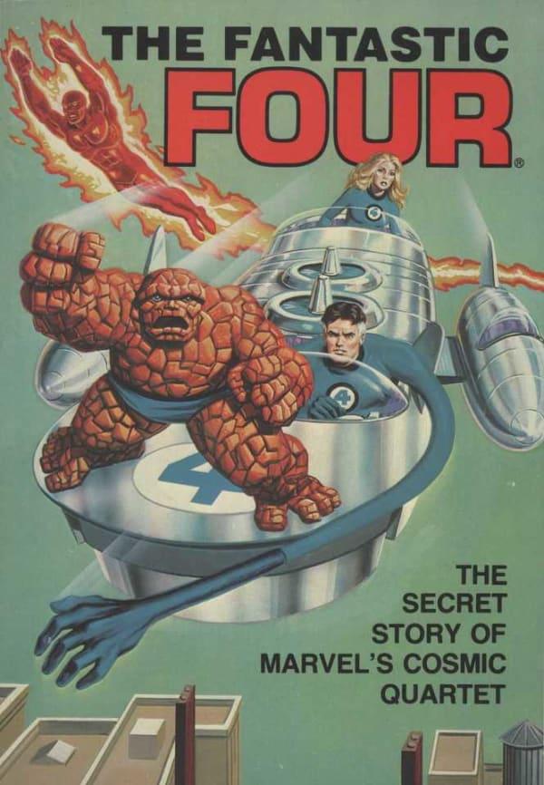 The Fantastic Four: The Secret Story of Marvel's Cosmic Quartet cover — © Ideals Publishing
