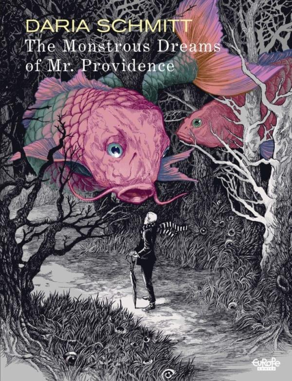 The Monstrous Dreams of Mr. Providence cover — © Europe Comics