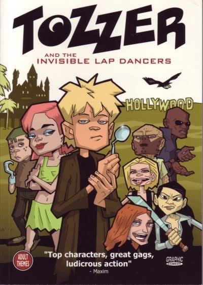 Tozzer and the Invisible Lap Dancers cover — © Ablaze Media