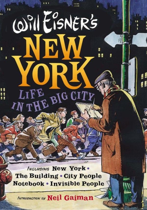 Will Eisner's New York: Life in the Big City: New York, The Building, City People Notebook, Invisible People cover — © W. W. Norton & Company