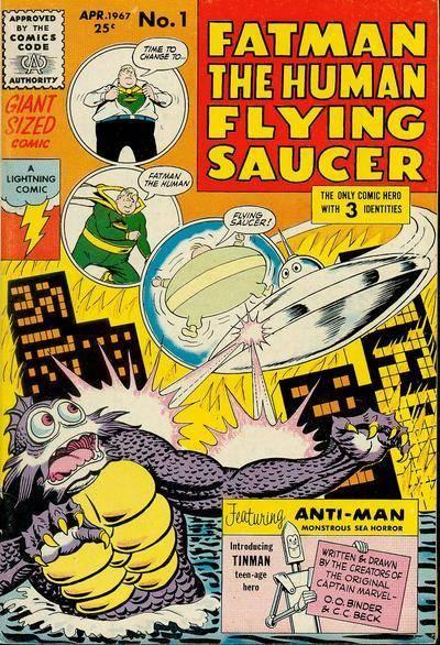 Fatman the Human Flying Saucer #1