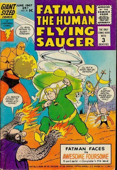 Fatman the Human Flying Saucer #2
