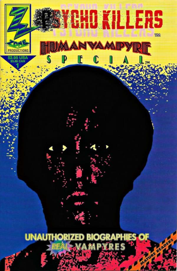 Psycho Killers Human Vampyre Special 001 cover — © Comic Zone Productions