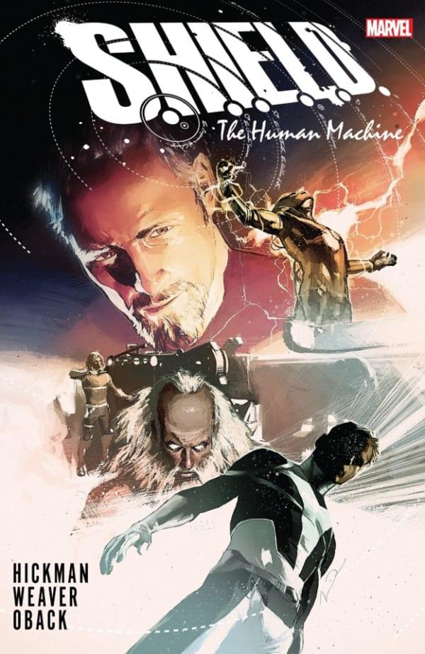 S.H.I.E.L.D. by Hickman & Weaver: The Human Machine cover — © Marvel