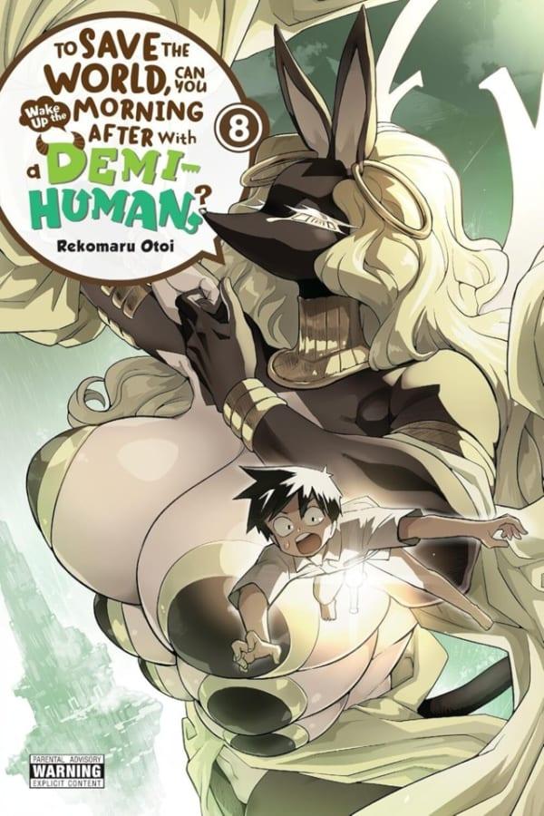 To Save the World, Can You Wake Up the Morning After with a Demi-Human? #8