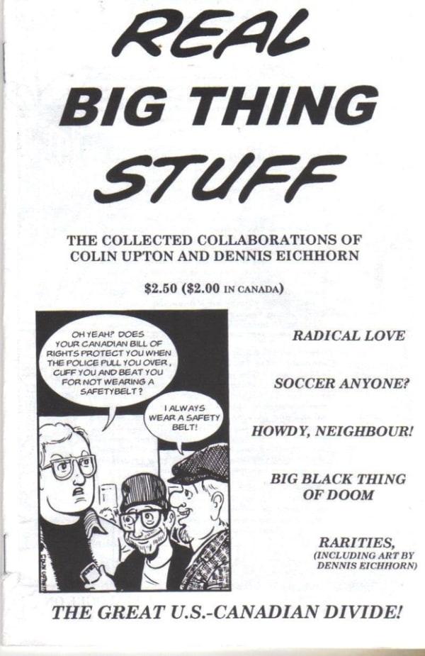 Real Big Thing Stuff: The Collected Collaborations of Colin Upton and Dennis Eichhorn cover — © self published