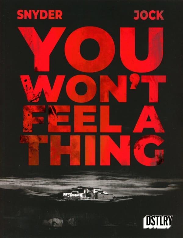 You Won't Feel a Thing cover — © DSTLRY